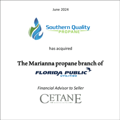 Cetane Announces the Sale of Florida Public Utilities’ Marianna Propane Branch